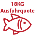 18 KG Fischausfuhrquote